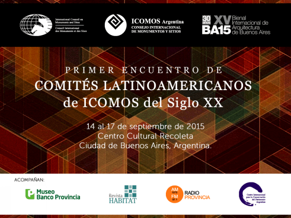 En este momento estás viendo Primer Encuentro de Comités Latinoamericanos de ICOMOS del Siglo XX